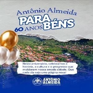 Antônio Almeida-PI 60 Anos, viva nossa cidade trabalho 🥳.